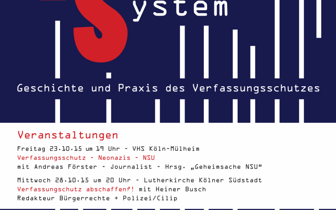 Veranstaltungen: „Versagen mit System: Der Verfassungsschutz Geschichte – Aufgaben – Praxis“
